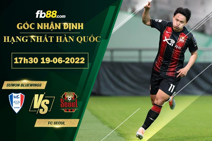 Fb88 soi kèo trận đấu Suwon Bluewings vs FC Seou