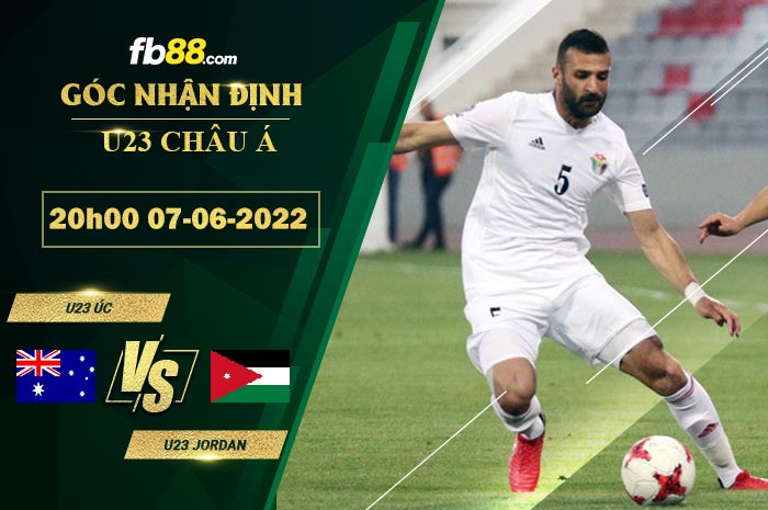 Soi kèo U23 Úc vs U23 Jordan 20h00 ngày 7/6/2022 Soi kèo U23 Úc vs U23 Jordan 20h00 ngày 7/6/2022