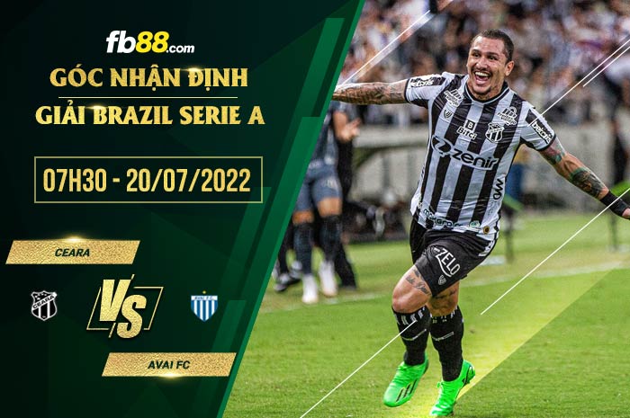 Soi kèo Ceara vs Avai FC 7h30 ngày 20/7/2022
