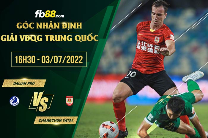 Soi kèo Dalian Pro vs Changchun YaTai 16h30 ngày 3/7/2022 Soi kèo Dalian Pro vs Changchun YaTai 16h30 ngày 3/7/2022