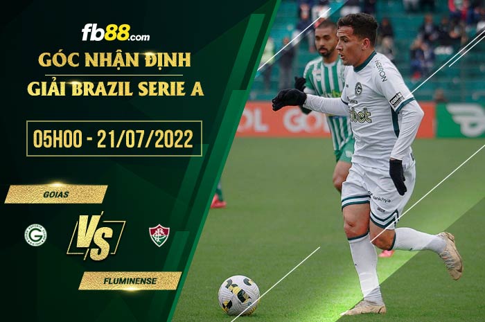 Soi kèo Goias vs Fluminense 5h00 ngày 21/7/2022