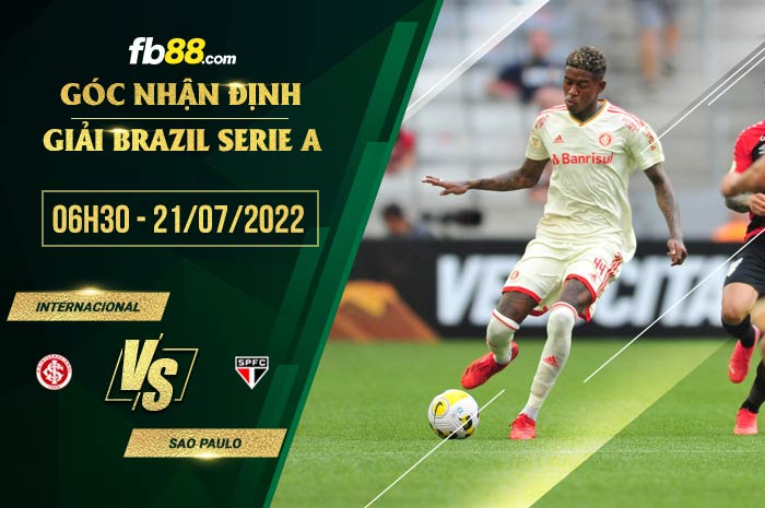 Soi kèo Internacional vs Sao Paulo 6h30 ngày 21/7/2022