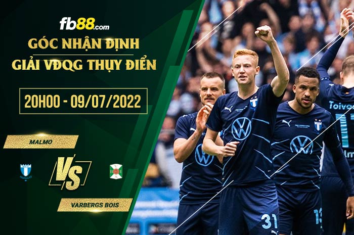 Soi kèo Malmo vs Varbergs BoIS 20h00 ngày 9/7/2022 Soi kèo Malmo vs Varbergs BoIS 20h00 ngày 9/7/2022