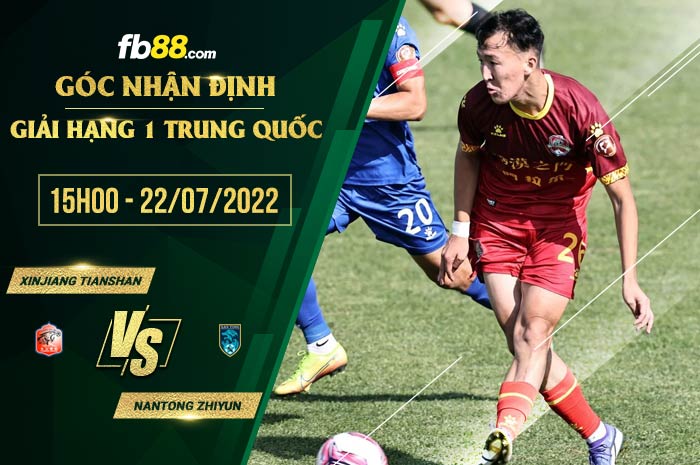 Soi kèo Xinjiang Tianshan vs Nantong Zhiyun 15h00 ngày 22/7/2022