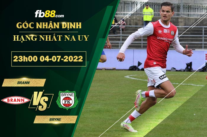 Soi kèo Brann vs Bryne 23h00 ngày 4/7/2022 Soi kèo Brann vs Bryne 23h00 ngày 4/7/2022