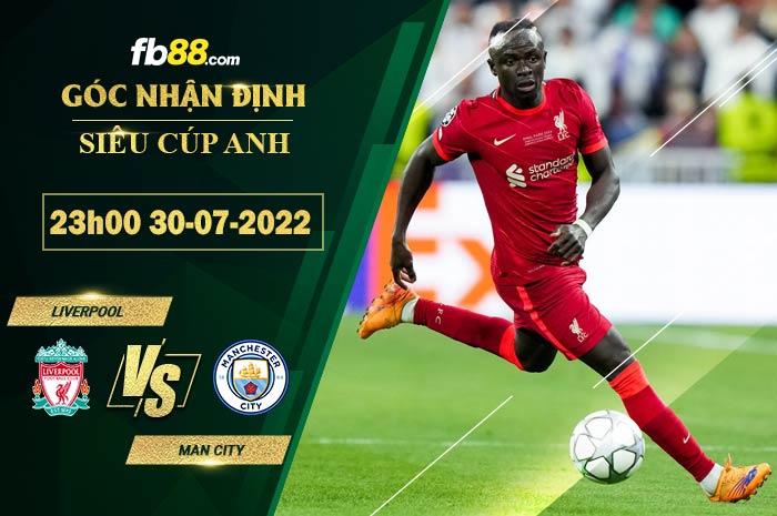 Soi kèo Liverpool vs Man City 23h00 ngày 30/7/2022