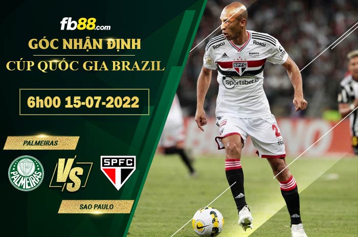 Soi kèo Palmeiras vs Sao Paulo 6h00 ngày 15/7/2022