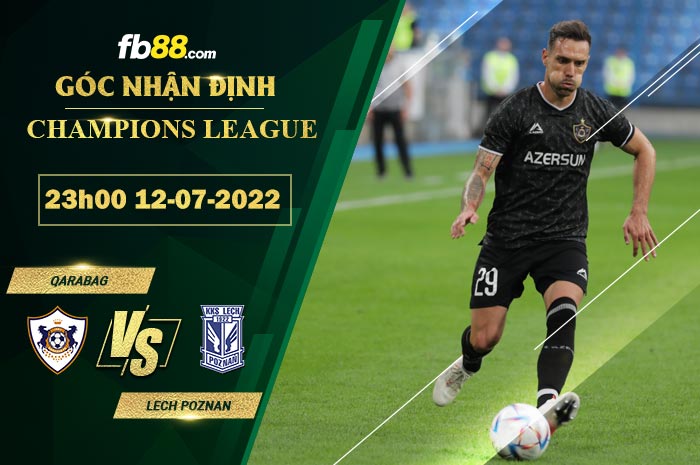 Fb88 bang keo tran dau Qarabag vs Lech Poznan
