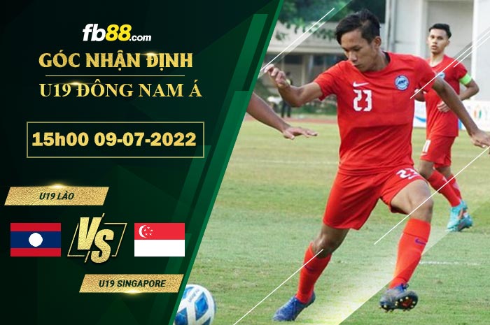 Soi kèo U19 Lào vs U19 Singapore 15h00 ngày 9/7/2022 Soi kèo U19 Lào vs U19 Singapore 15h00 ngày 9/7/2022