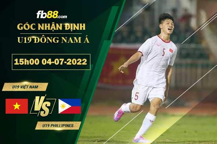 Soi kèo U19 Việt Nam vs U19 Philippines 15h00 ngày 4/7/2022 Soi kèo U19 Việt Nam vs U19 Philippines 15h00 ngày 4/7/2022
