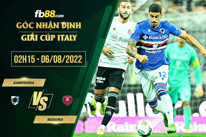 Soi kèo Sampdoria vs Reggina 2h00 ngày 6/8/2022