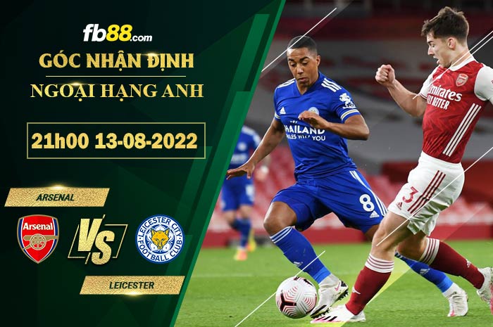 Fb88 soi kèo trận đấu Arsenal vs Leicester