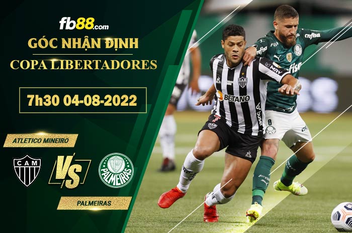 Soi kèo Atletico Mineiro vs Palmeiras 7h30 ngày 4/8/2022