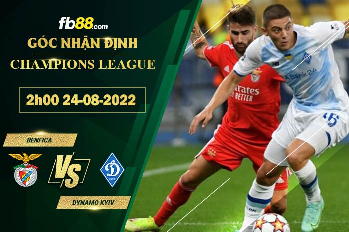 Soi kèo Benfica vs Dynamo Kyiv 2h00 ngày 24/8/2022