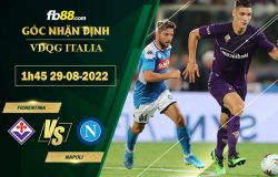 Fb88 soi kèo trận đấu Fiorentina vs Napoli