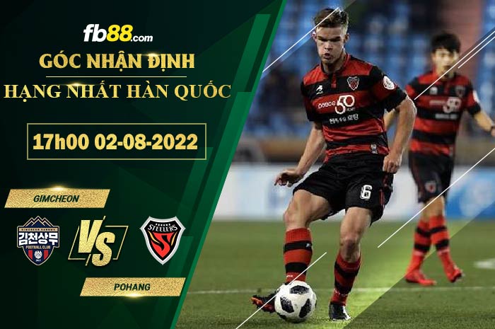 Soi kèo Gimcheon vs Pohang 17h00 ngày 2/8/2022