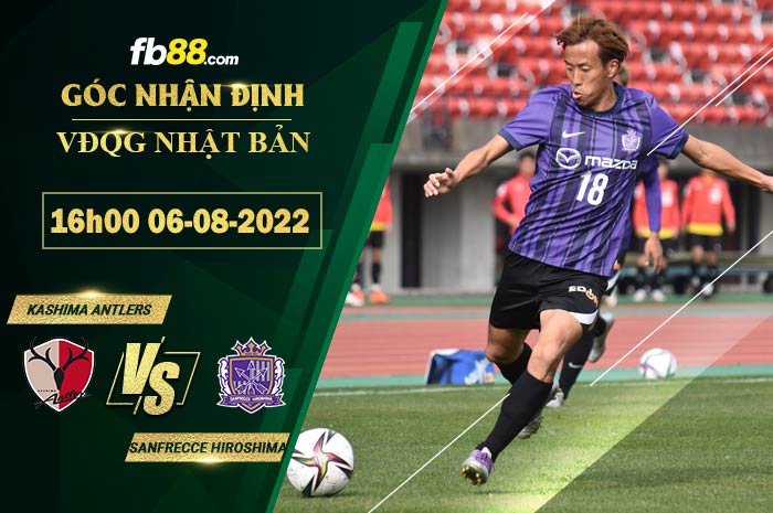 Fb88 soi kèo trận đấu Kashima Antlers vs Sanfrecce Hiroshima