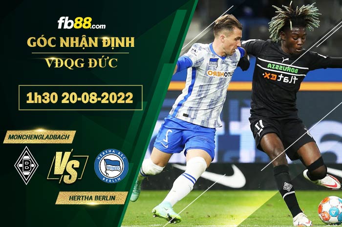 Soi kèo Monchengladbach vs Hertha Berlin 1h30 ngày 20/8/2022