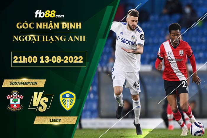 Fb88 soi kèo trận đấu Southampton vs Leeds