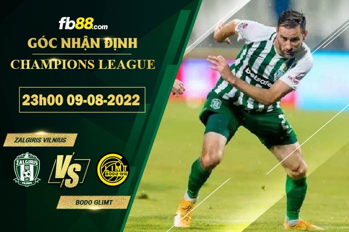 Soi kèo Zalgiris Vilnius vs Bodo Glimt 23h00 ngày 9/8/2022