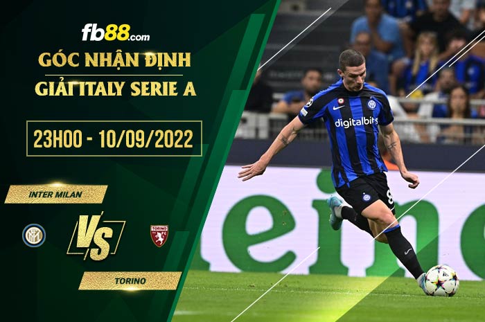 Soi kèo Inter Milan vs Torino 23h00 ngày 10/9/2022