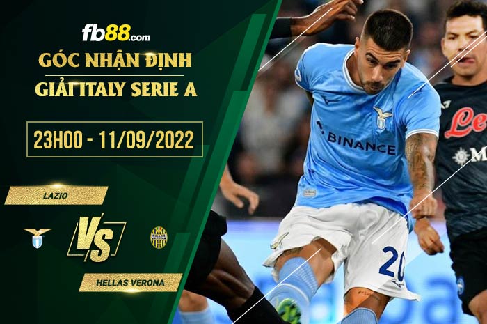 Soi kèo Lazio vs Hellas Verona 23h00 ngày 11/9/2022