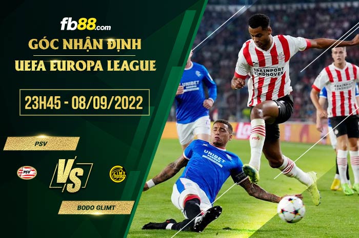 fb88-soi kèo PSV vs Bodo Glimt
