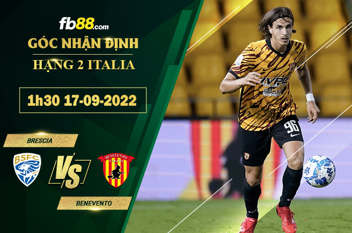 Soi kèo Brescia vs Benevento 1h30 ngày 17/9/2022