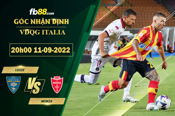 Soi kèo Lecce vs Monza 20h00 ngày 11/9/2022