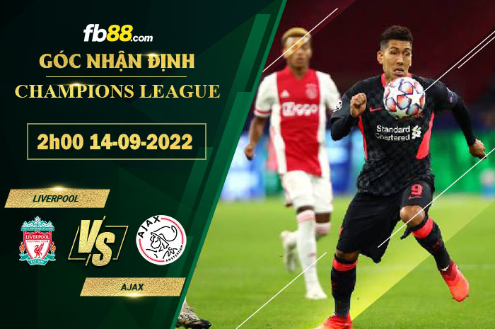 Soi kèo Liverpool vs Ajax, 2h00 ngày 14/9/2022