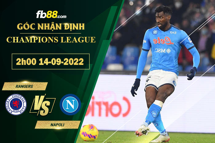 Soi kèo Rangers vs Napoli, 2h00 ngày 14/9/2022