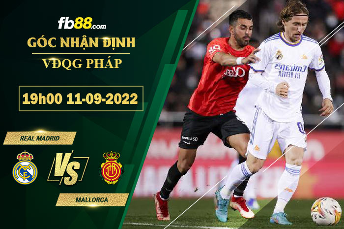 Soi kèo Real Madrid vs Mallorca 19h00 ngày 11/9/2022