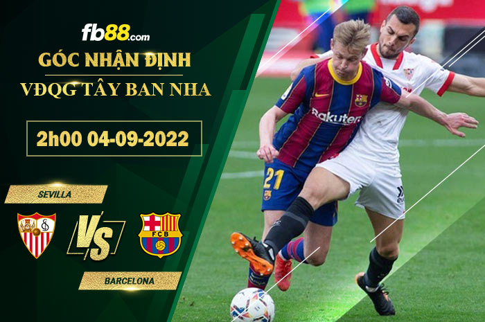 Fb88 soi kèo trận đấu Sevilla vs Barcelona