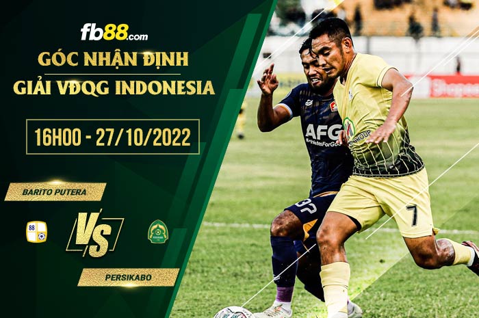 fb88-soi kèo Barito Putera vs Persikabo