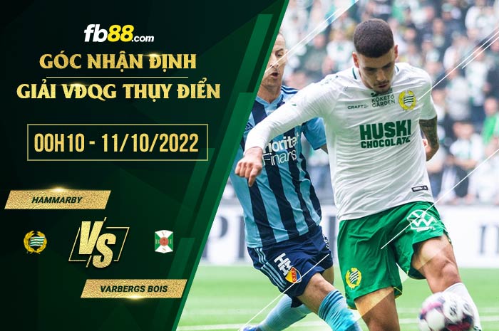 Soi kèo Hammarby vs Varbergs BoIS, 0h10 ngày 11/10/2022 Soi kèo Hammarby vs Varbergs BoIS, 0h10 ngày 11/10/2022