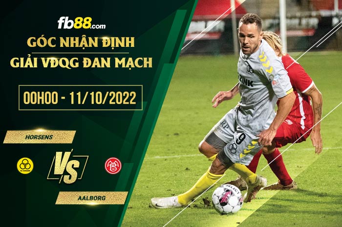 Soi kèo Horsens vs Aalborg, 0h00 ngày 11/10/2022 Soi kèo Horsens vs Aalborg, 0h00 ngày 11/10/2022