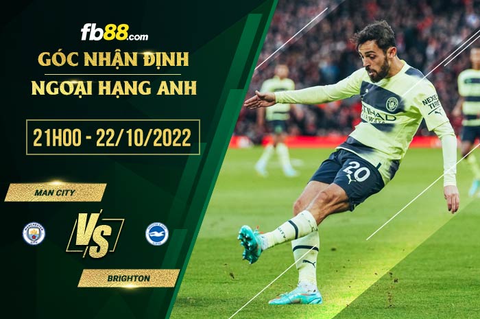 Soi kèo Man City vs Brighton, 21h00 ngày 22/10/2022