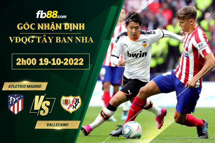 Fb88 soi kèo trận đấu Atletico Madrid vs Vallecano