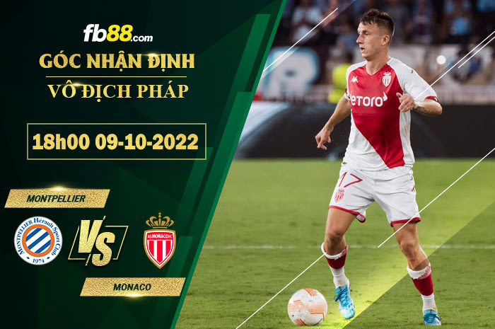 Fb88 soi kèo trận đấu Montpellier vs Monaco