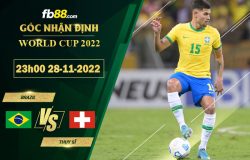 Fb88 soi kèo trận đấu Brazil vs Thụy Sĩ