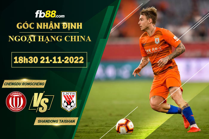 Fb88 soi kèo trận đấu Chengdu Rongcheng vs Shandong Taishan
