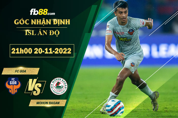 Fb88 soi kèo trận đấu FC Goa vs Mohun Bagan