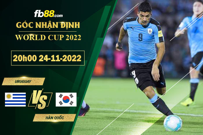 Fb88 soi kèo trận đấu Uruguay vs Hàn Quốc