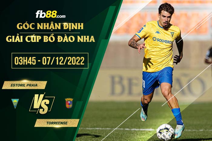 fb88-soi kèo Estoril Praia vs Torreense