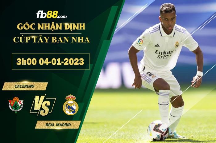 Fb88 soi kèo trận đấu Cacereno vs Real Madrid