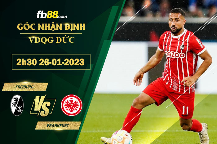 Fb88 soi kèo trận đấu Freiburg vs Frankfurt