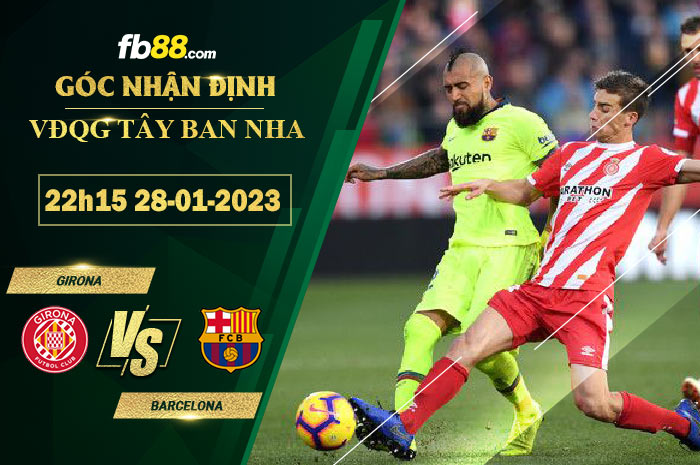 Fb88 soi kèo trận đấu Girona vs Barcelona