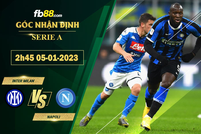 Fb88 soi kèo trận đấu Inter Milan vs Napoli