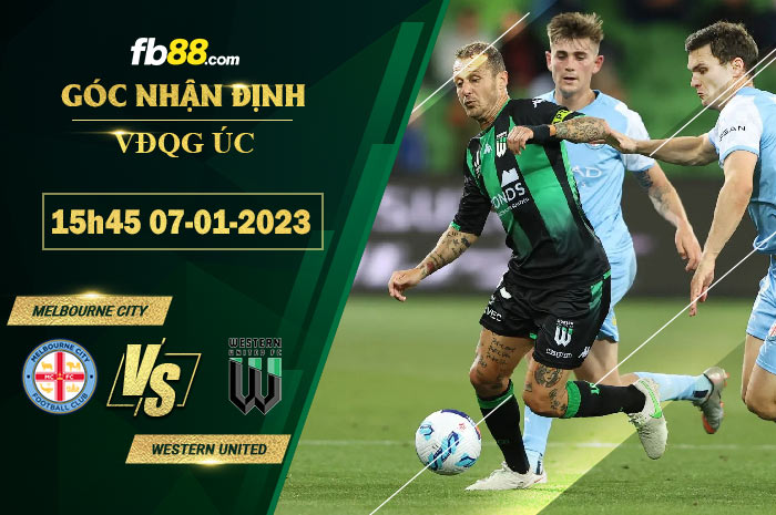 Fb88 soi kèo trận đấu Melbourne City vs Western United