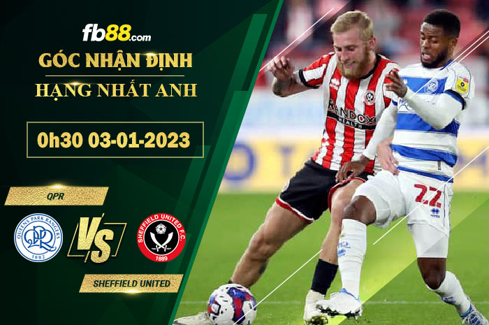 Fb88 soi kèo trận đấu QPR vs Sheffield United